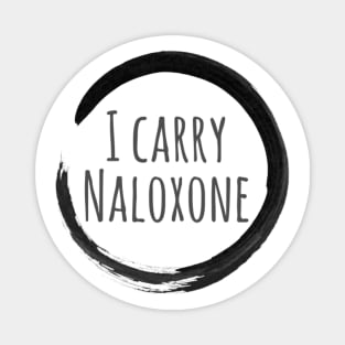 I Carry Naloxone Magnet